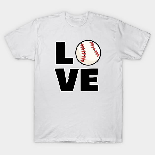 Love Baseball T-Shirt by oixxoart